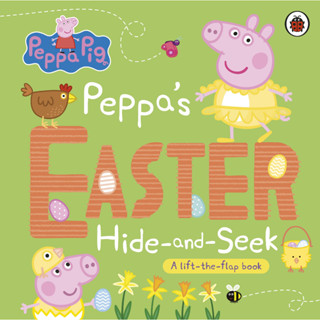 Peppa Pig: Peppas Easter Hide and Seek : A lift-the-flap book Help Peppa and George find Granny Pigs missing chickens