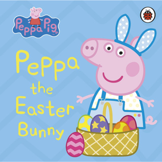 Peppa Pig: Peppa the Easter Bunny Its Easter and Peppa and George are having an Easter egg hunt for their friends