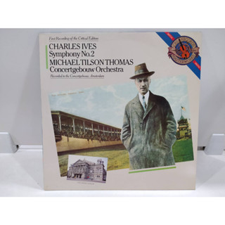 1LP Vinyl Records แผ่นเสียงไวนิล  CHARLES IVES Symphony No.2   (J20B69)