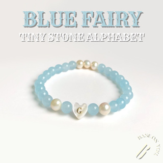 BASE ON YOU - Tiny stone alphabet : BLUE FAIRY (กำไลข้อมือหินนำโชค)