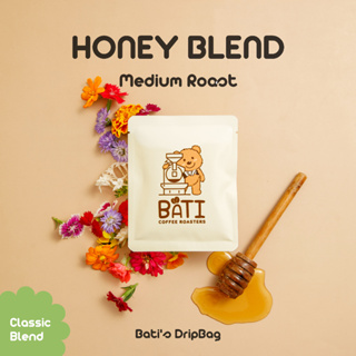 กาแฟ drip bag คั่วกลาง Bati Coffee Roasters - BATIS HONEY BLEND【Thai-Classic Blend｜Medium Roast】