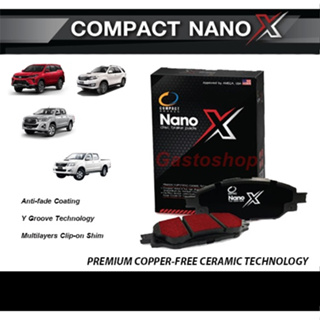 Compact Nano X ผ้าเบรค Fortuner, Vigo, Revo (คู่หน้า-หลัง)