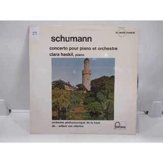 1LP Vinyl Records แผ่นเสียงไวนิล schumann concerto pour piano et orchestre   (E8A26)