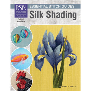 RSN Essential Stitch Guides: Silk Shading: Large format edition Paperback