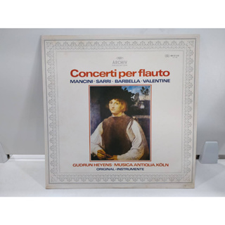 1LP Vinyl Records แผ่นเสียงไวนิล  Concerti per flauto   (E12D58)