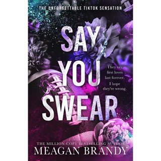 หนังสือภาษาอังกฤษ Say You Swear: The smash-hit TikTok sensation by Meagan Brandy