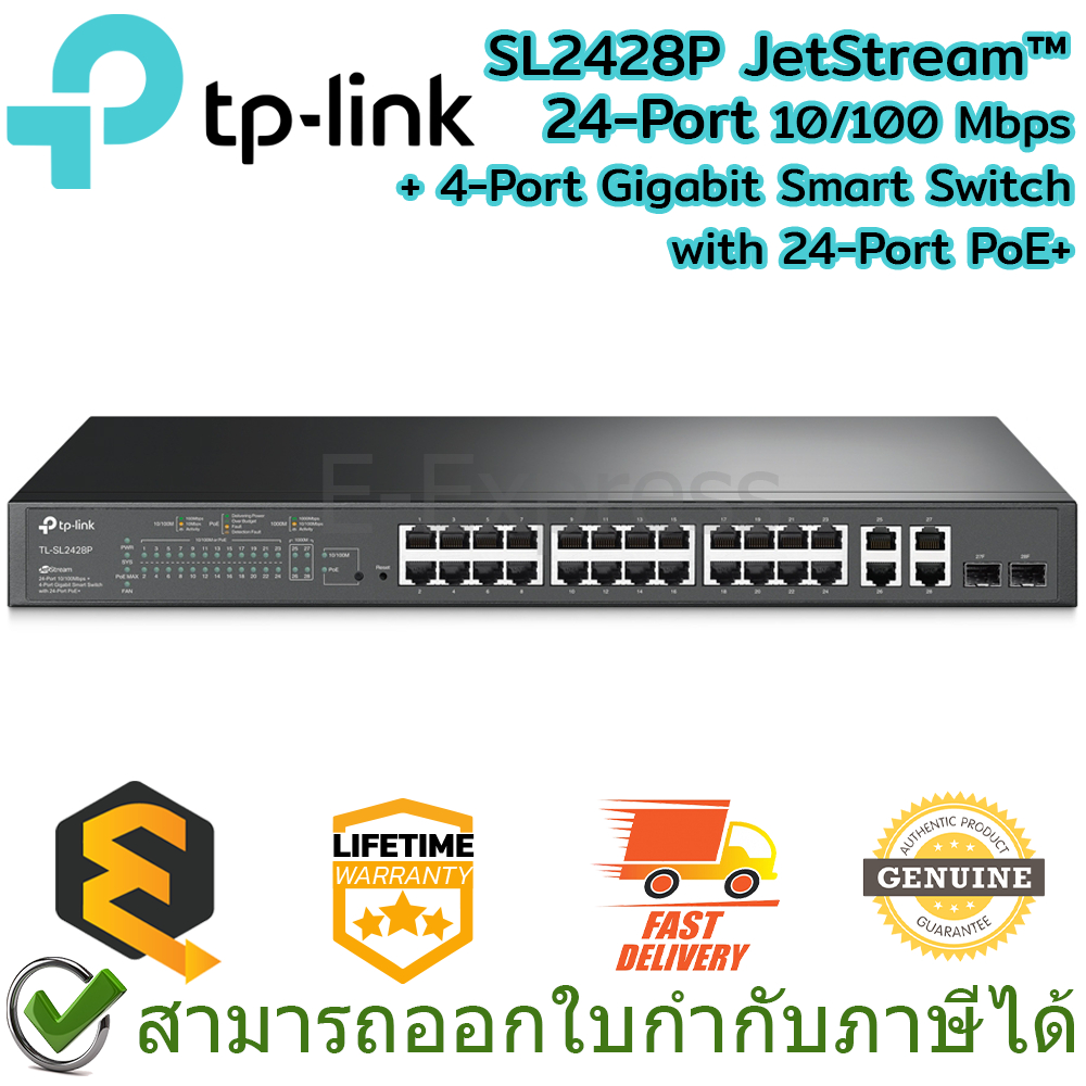 tp-link-sl2428p-jetstream-24-port-10-100-mbps-4-port-gigabit-smart-switch-with-24-port-poe-ประกัน-lifetime-warranty