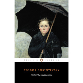Netochka Nezvanova - Penguin Classics Fyodor Dostoyevsky Paperback