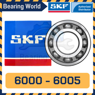 SKF 6000 SKF 6001 SKF 6002 SKF 6003 SKF 6004 SKF 6005 ของแท้ 100%