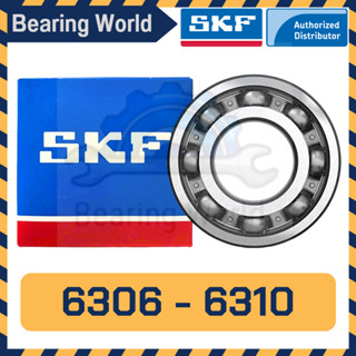 SKF 6306 SKF 6307 SKF 6308 SKF 6309 SKF 6310 ของแท้ 100%