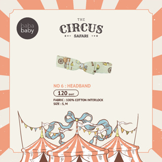 CIRCUS SAFARI 06# Headband ที่คาดผม ที่ติดผม เสื้อผ้าแฟชั่นสำหรับเด็ก 100% Cotton Interlock