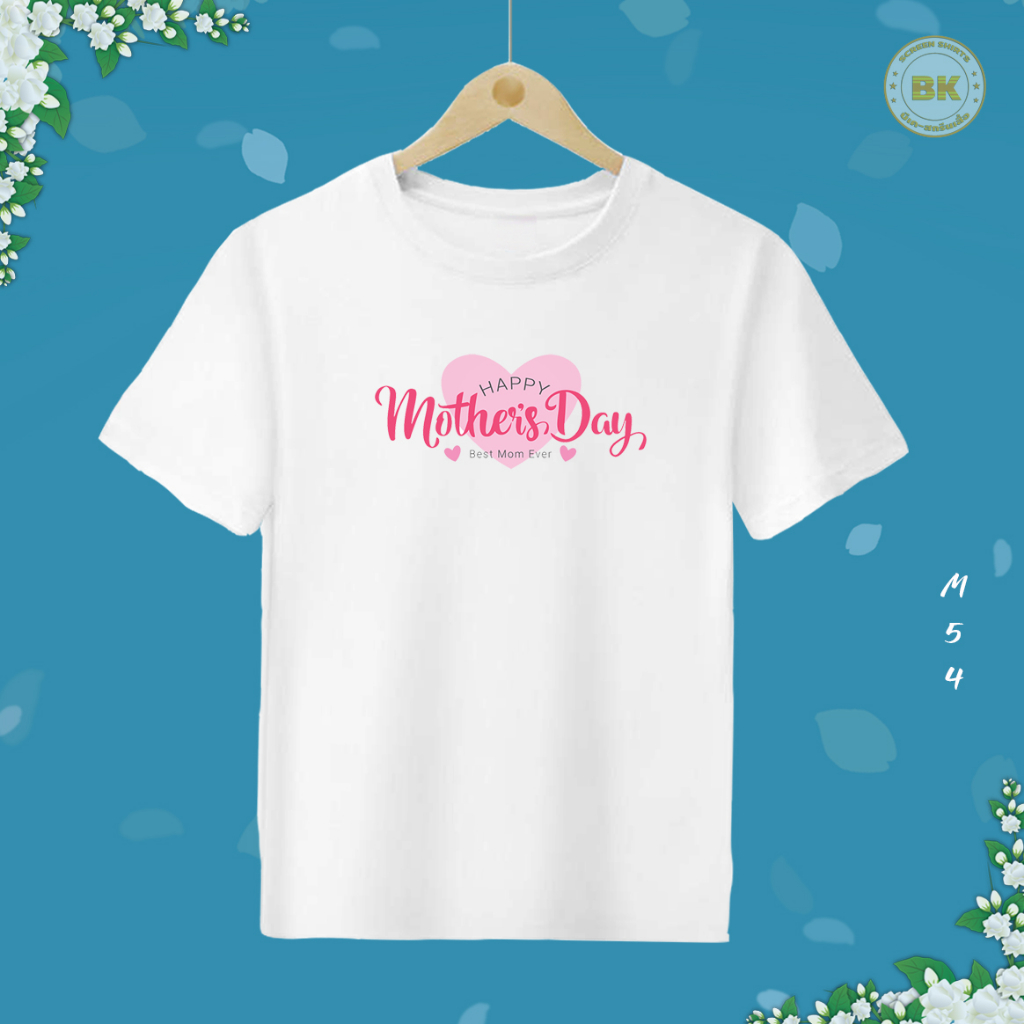 เสื้อวันแม่-สกรีนลาย-happy-mothers-day-m54-เนื้อผ้า-โพลีเอสเตอร์100-คมชัดตรงปก-bkhappykids