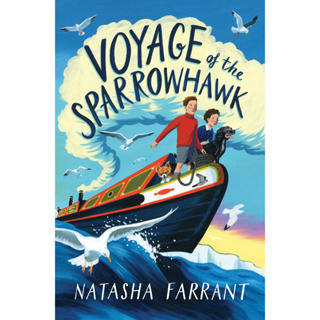 Voyage of the Sparrowhawk Natasha Farrant WINNER - COSTA CHILDRENS BOOK AWARD