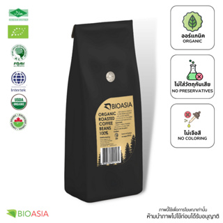 Bioasia_FGOT0001-Organic Roasted Coffee Beans 100% Arabica Dark Roast เมล็ดกาแฟอาราบิก้าคั่วเข้มเต็มเมล็ดออร์แกนิค