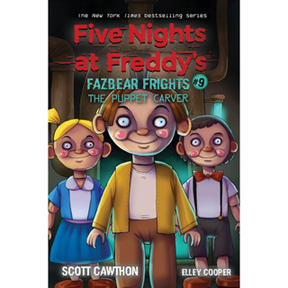 The Puppet Carver (Five Nights at Freddys: Fazbea r Frights #9) (Five Nights at Freddys) Paperback