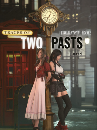 Final Fantasy Vii Remake: Traces Of Two Pasts Hardback Final Fantasy VII English By (author)  Kazushige Nojima