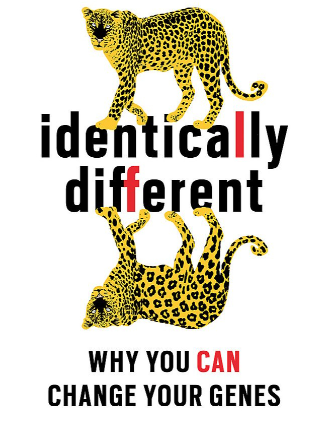 identically-different-why-you-can-change-your-genes