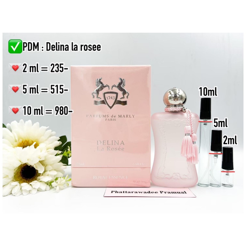 พร้อมส่ง น้ำหอม PDM : Delina la rosee น้ำหอมแท้ แบ่งขาย ไม่มีผสม ...