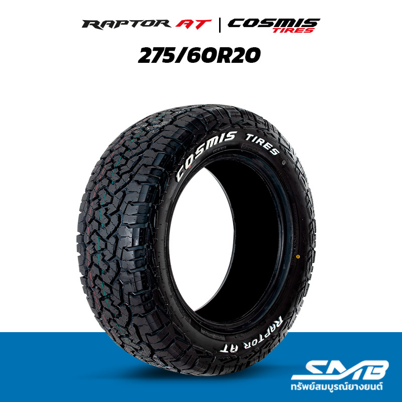 ยางรถยนต์ 275/60R20 COSMIS รุ่น RAPTOR AT ยางออฟโรด ( ราคาต่อ 1 เส้น ...