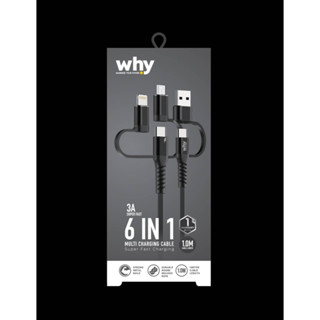 WHY สายชาร์จ 6 in 1 Multi Charging Cable : Black