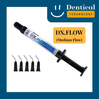 วัสดุอุดฟันคอมโพสิตแบบไหลแผ่ (Dx.FLOW) ชนิด Medium Flow