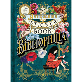 The Antiquarian Sticker Book: Bibliophilia Hardcover over 1,000 gorgeous stickers for lovers of the sensational series