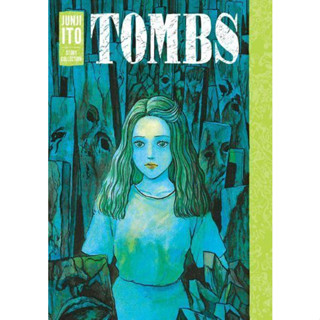 Tombs Junji Ito Story Collection - Junji Ito Hardback