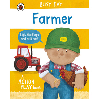 Busy Day: Farmer: An action play book Board book