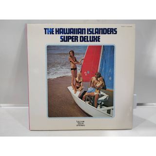 1LP Vinyl Records แผ่นเสียงไวนิล  THE HAWAIIAN ISLANDERS SUPER DELUXE   (J18D60)