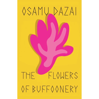 หนังสือภาษาอังกฤษ Flowers Of Buffoonery by Osamu Dazai