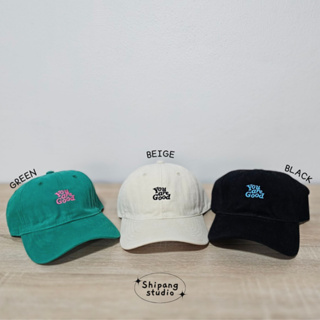 [shipang.studio] หมวกแก๊ป หมวกเบสบอล ปักลาย YOU AER GOOD