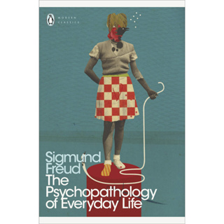 The Psychopathology of Everyday Life By (author)  Sigmund Freud