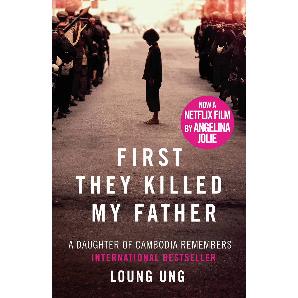 first-they-killed-my-father-a-daughter-of-cambodia-remembers-loung-ung