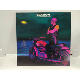 1LP Vinyl Records แผ่นเสียงไวนิล  CLAXON    (E10B81)