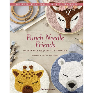 Punch Needle Friends: 20 adorable projects to embroider Paperback