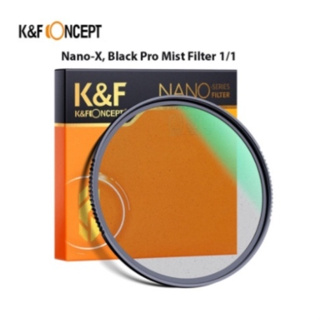 K&amp;F FILTER BLACK DIFFUSION 1/1 NANO  มีหลายขนาดให้เลือก