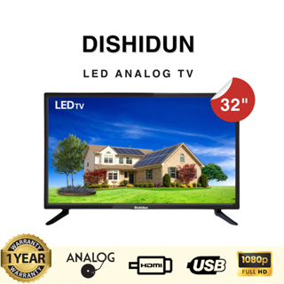 DISHIDUN LED Analog TV - 32” ( แอลอีดี ทีวีอนาล็อก - 32 นิ้ว )