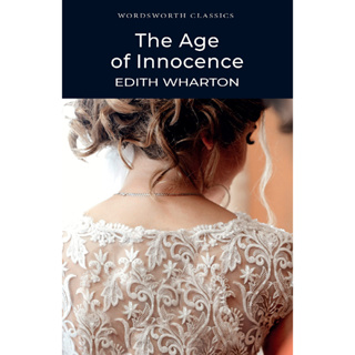 The Age of Innocence - Wordsworth Classics Edith Wharton, Stuart Hutchinson