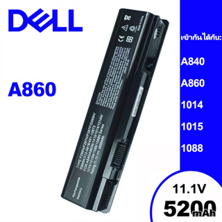 แบตเตอรี่โน๊ตบุ๊คDELLเหมาะสำหรับA840 A860 1014 1015 1088  F286H F287F F287H G066H G069H PP37L PP38L