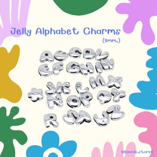 Jelly Alphabet Charm ชาร์มตัวอักษร โลหะ รูแบน 8mm.