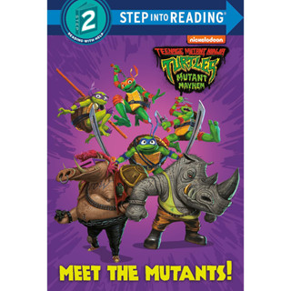 Meet the Mutants! (Teenage Mutant Ninja Turtles: Mutant Mayhem). Step Into Reading(R)(Step 2) - Step Into Reading