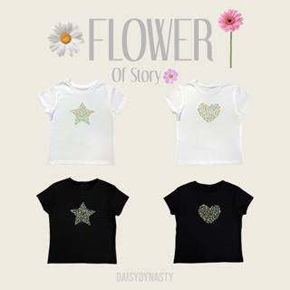 DAISYDYNASTY | ✿ FLOWER OF STORY BABY TEE 💐 เสื้อยืดคอกลม