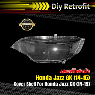 Cover Shell For Honda Jazz GK (14-15) เลนส์ไฟหน้า Honda Jazz GK (14-15)
