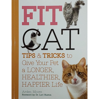 หนังสือ การดูแล แมว ลูกแมว ภาษาอังกฤษ FIT CAT 192Page