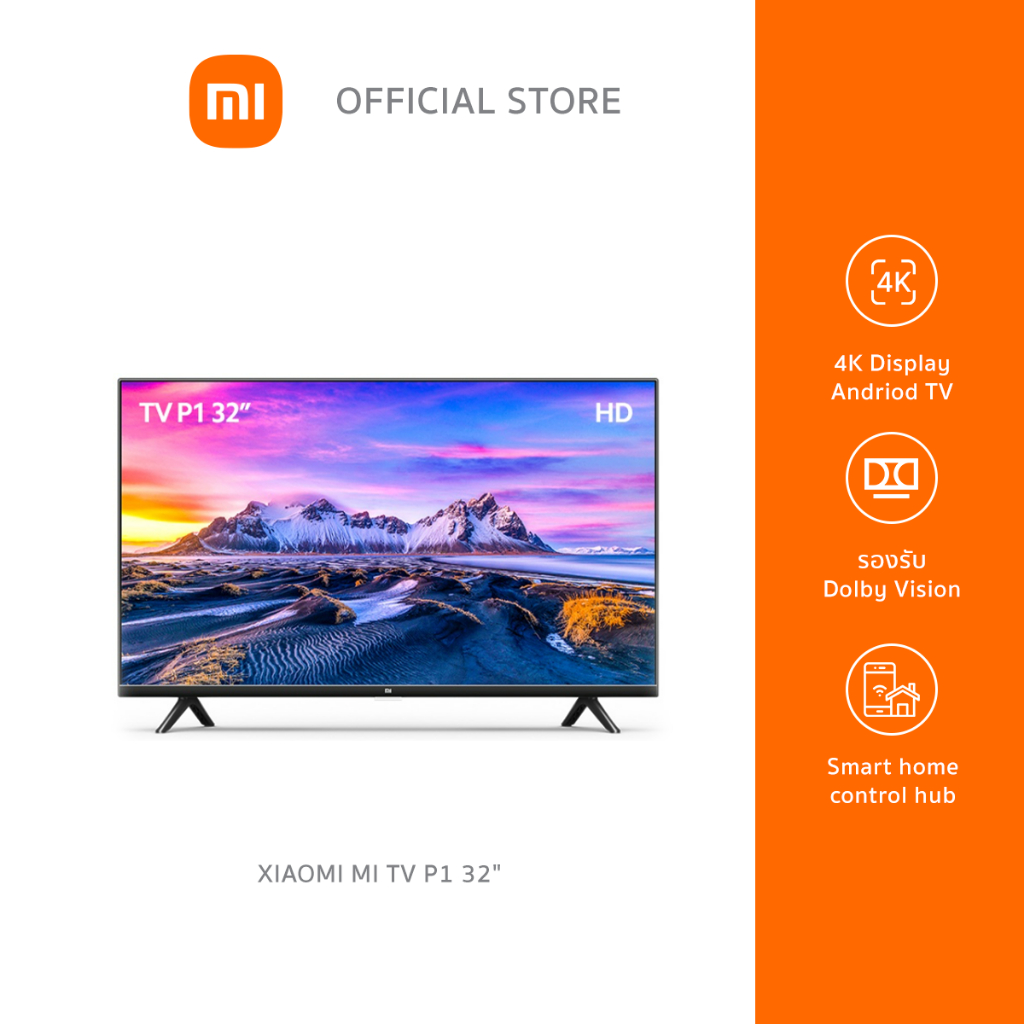 ภาพสินค้าXiaomi Mi TV P1 32" Android TV สมาร์ททีวี คมชัดระดับ HD ประกันศูนย์ไทย 1 ปี จากร้าน xiaomiauthorizedstore บน Shopee ภาพที่ 1