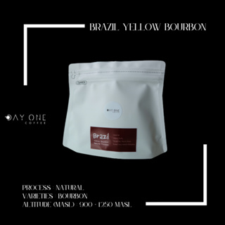 เมล็ดกาแฟคั่ว บราซิล Brazil Yellow Bourbon 250 g. DAY ONE COFFEE