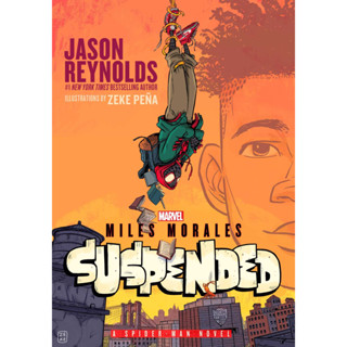 หนังสือภาษาอังกฤษ Miles Morales Suspended: A Spider-Man Novel