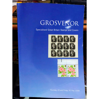 หนังสือคู่มือประมูลแสตมป์ต่างประเทศ GROSVENOR ปี คศ 2008