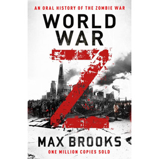 World War Z An Oral History of the Zombie War Max Brooks Paperback