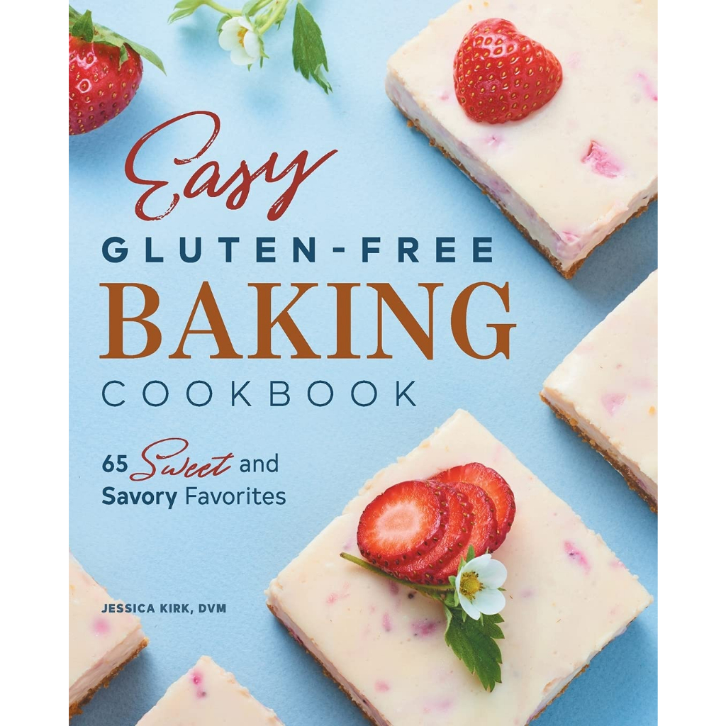 easy-gluten-free-baking-cookbook-65-sweet-and-savory-favorites-paperback